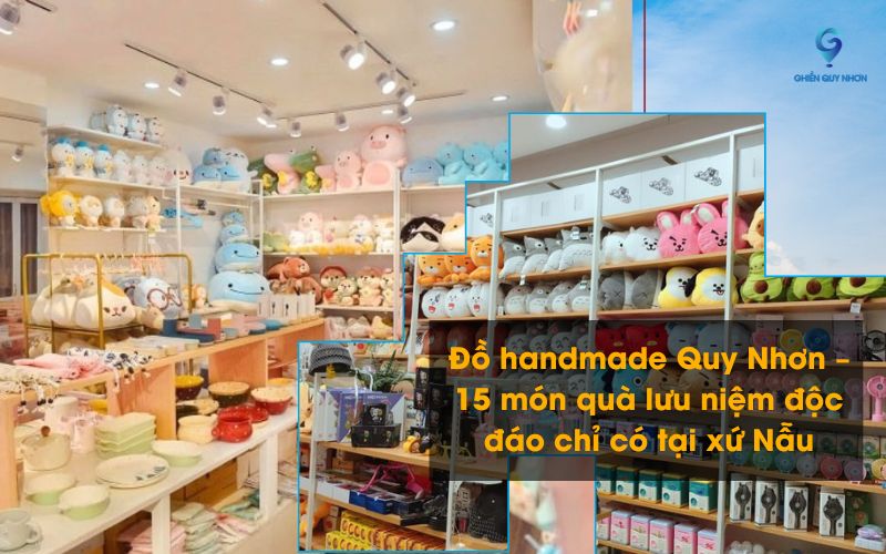 Đồ handmade Quy Nhơn – 15 món quà lưu niệm độc đáo chỉ có tại xứ Nẫu