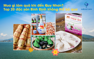 Mua gì làm quà khi đến Quy Nhơn