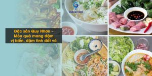 Đặc sản Quy Nhơn – Món quà mang đậm vị biển, đậm tình đất võ