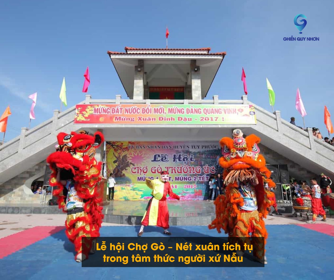 Lễ hội Chợ Gò – Nét xuân tích tụ trong tâm thức người xứ Nẫu