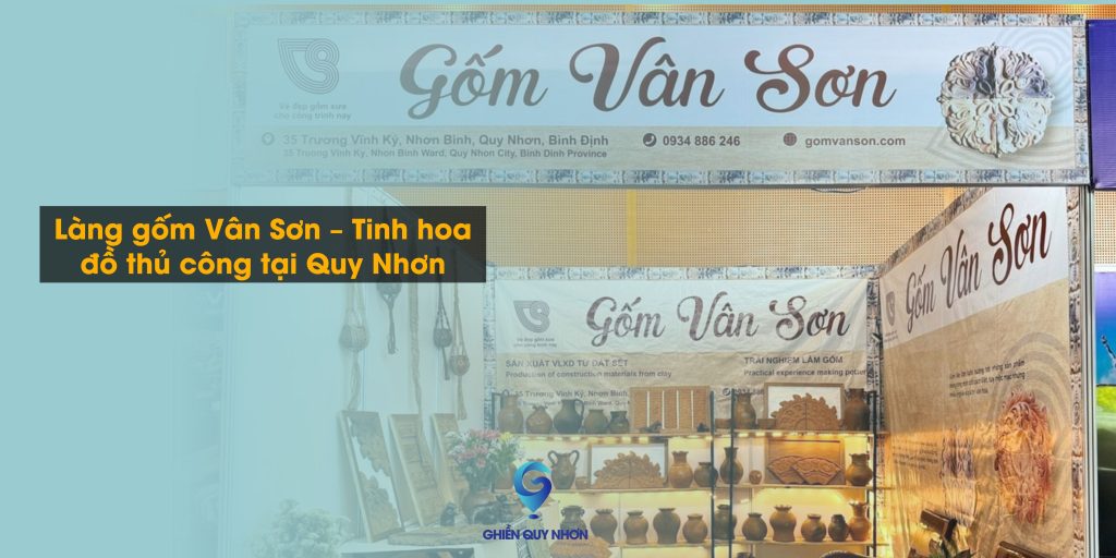 Làng gốm Vân Sơn – Tinh hoa đồ thủ công tại Quy Nhơn