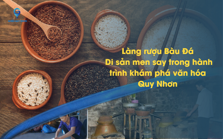Làng rượu Bàu Đá – Di sản men say trong hành trình khám phá văn hóa Quy Nhơn